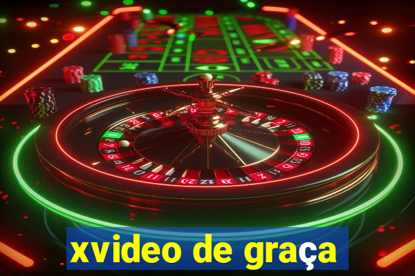 xvideo de graça